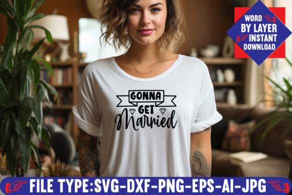 Gonna Get Married Svg Design: Elevate Your Creative Projects