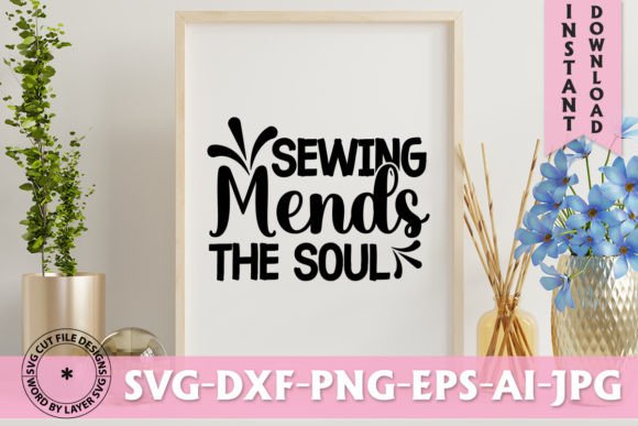 Sewing Mends the Soul SVG: A Designer's Creative Asset